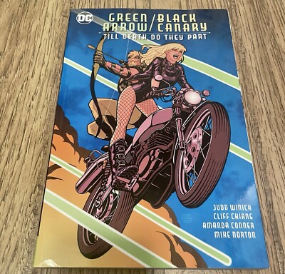 Green Arrow / Black Canary: Till Death Do They Part (DC Comics) Judd Winick NEW