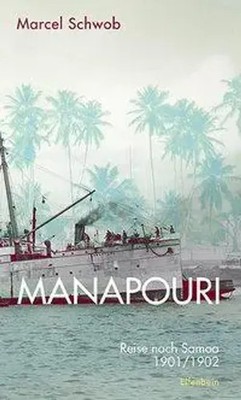 Manapouri | Marcel Schwob | Deutsch | Buch | 216 S. | 2017 | Elfenbein Verlag