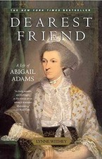 Dearest Friend: A Life of Abigail - Paperback, by Withey Lynne - Acceptable