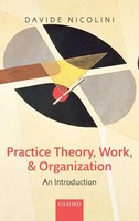 Davide Nicolini | Practice Theory, Work, And Organization | Buch | Englisch