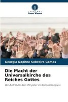 Georgia Daphne Sobreira Gomes | Die Macht Der Universalkirche Des Reiches Gottes