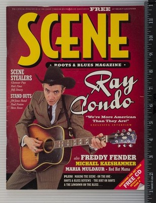 Scene Roots & Blues Magazine Spring 2001 Ray Condo 