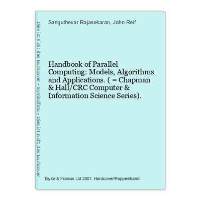 Handbook of Parallel Computing: Models, Algorithms and Applications. ( =  821267