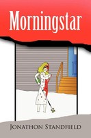 Morningstar Jonathon Standfield Taschenbuch Kartoniert / Broschiert Englisch