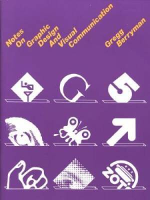 Crisp: Notes on Graphic Design and Visual Communication - Paperback - GOOD