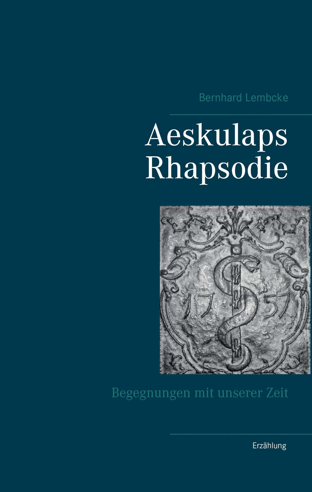 Thumbnail - Aeskulaps Rhapsodie | Buch | 9783743152298