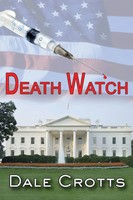 Dale Crotts | Death Watch | Taschenbuch | Englisch (2011) | Little Creek Books