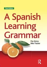 A Spanish Learning Grammar (Spanish Edition) By Mike Thacker, Pi