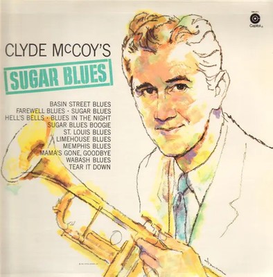 Clyde McCoy And His Orchestra Sugar Blues NEAR MINT Capitol Vinyl LP