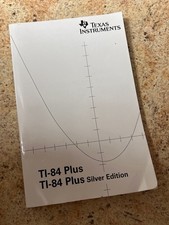 TI-84 Plus Silver Edition Owner's Manual User Guide BOOK ONLY 2005 Edition