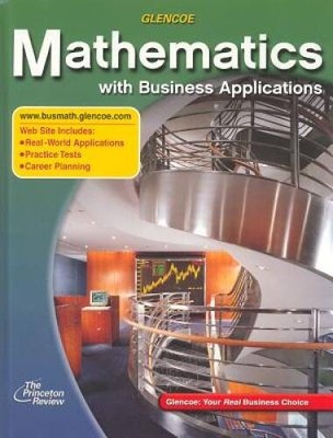 Mathematics with Business Applications, Student Edition (LANGE: HS BUSINE - GOOD