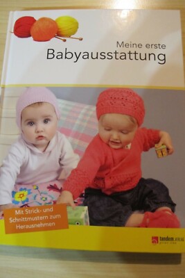 Meine erste Babyausstattung mit Strick- und Schnittmuster Tandem Verlag 9000-47