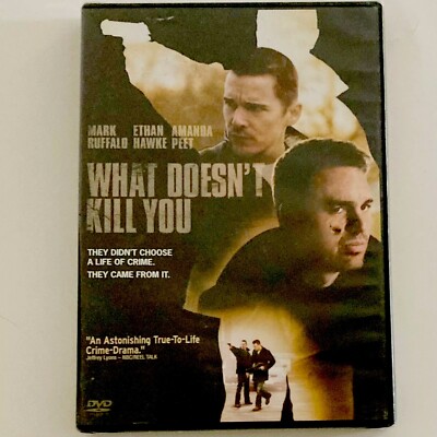 WHAT DOESN'T KILL YOU DVD (2009) Mark Ruffalo Ethan Hawke Amanda Peet