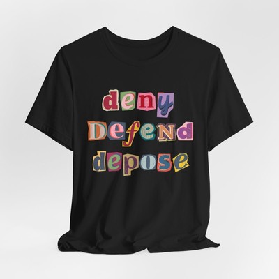LUIGI MANGIONE T-SHIRT! Deny Defend Depose Shirt