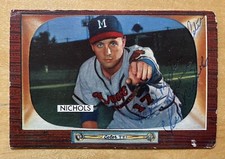 Chet Nichols Autograph 1955 Bowman Baseball #72 Milwaukee Braves Low Grade