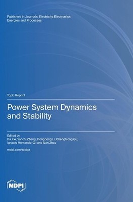 Power System Dynamics and Stability by Da Xie Hardcover Book