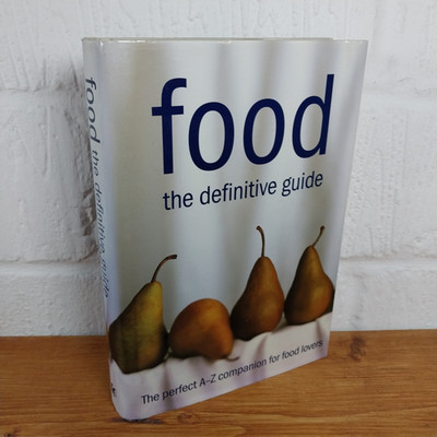 Food: The Definitive Guide by John Newton, C. J. Jackson (Hardcover, 2001)