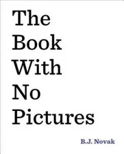 The Book with No Pictures - Hardcover By Novak, B. J. - VERY GOOD