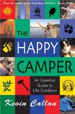 The Happy Camper: An Essential Guide ..., Callan, Kevin