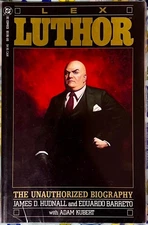 Lex Luthor: The Unauthorized Biography. 1989. V.Good/Fine - Bagged & Carded.