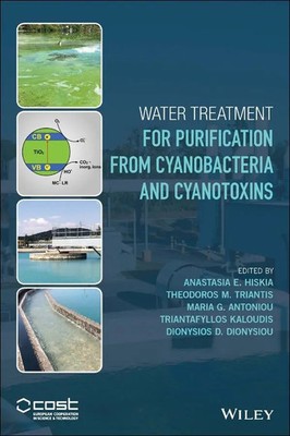Anastasia E Hiskia | Water Treatment for Purification fromCyanobacteria and...