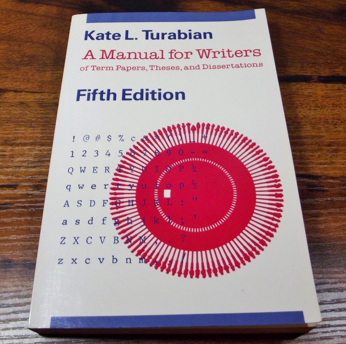 A Manual for Writers of Term Papers Theses and Dissertations Kate
