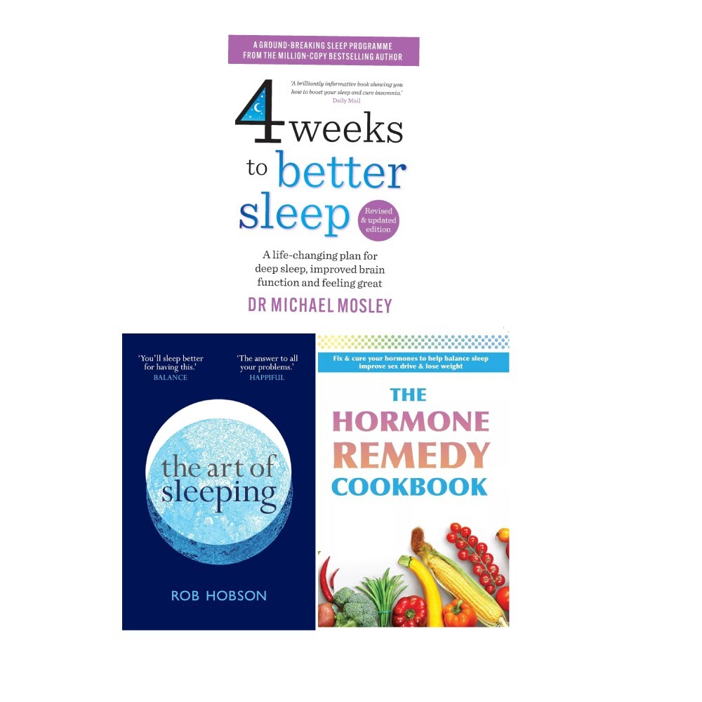 4 Weeks to Better Sleep,Art of Sleeping, The Hormone Remedy Cookbook 3 Books Set