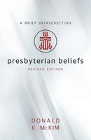 Donald K. Mckim | Presbyterian Beliefs, Revised Edition | Taschenbuch | Englisch