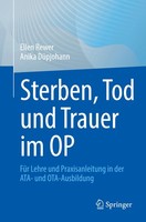 Sterben, Tod Und Trauer Im Op Ellen Rewer