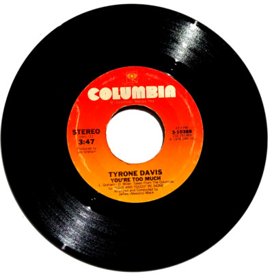 TYRONE DAVIS - You're Too Much / Give It Up Turn It Loose - Vinyl 45rpm 3-10388