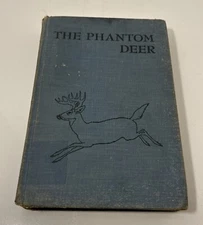 The Phantom Deer Joseph Wharton Lippincott 1954 1st Ed 7th Printing Ex Library
