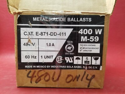 Sola Ballast E-871-DD-411 - 480V M59 METAL HALIDE BALLAST FOR (1) 400W LAMP 