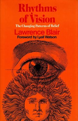 Rhythms of Vision: The Changing Patterns of Belief