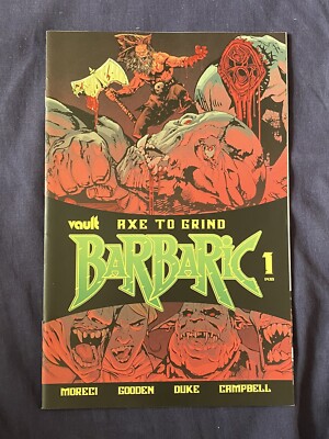 BARBARIC: AXE TO GRIND #1 (VAULT COMICS 2022) BAGGED & BOARDED