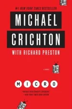 Micro: A Novel - Paperback By Crichton, Michael - GOOD