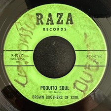 Brown Brothers Of Soul – Poquito Soul/Cholo RARE Chicano Soul 45 RAZA