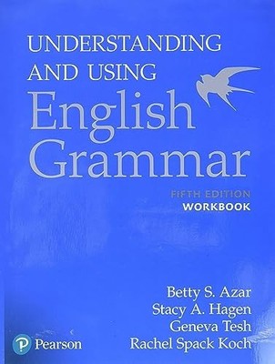 Understanding and Using English Grammar, SB w/bound-in Answer Key by Betty Schr