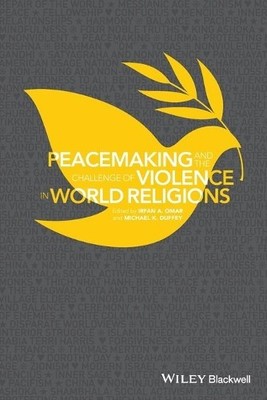 Irfan A. Omar Peacemaking and the Challenge of Violenc (Taschenbuch) (US IMPORT)