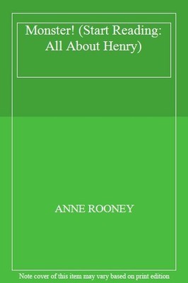 Monster! (Start Reading: All About Henry),ANNE ROONEY