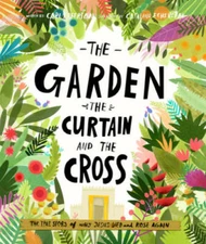 The Garden, the Curtain and the Cross - Hardcover By Carl Laferton - GOOD