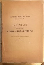 VAYRA P. INVENTARI DEI CASTELLI DI CIAMBERÌ, DI TORINO E DI PONTE D'AIN. 1883