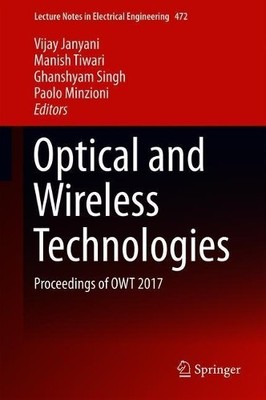 Optical and Wireless Technologies - 9789811073946
