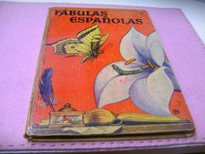 Fabulas españolas de Campoamor,Fernadez,Hartzenbusch,Lope de Vega,de Pravia, pp