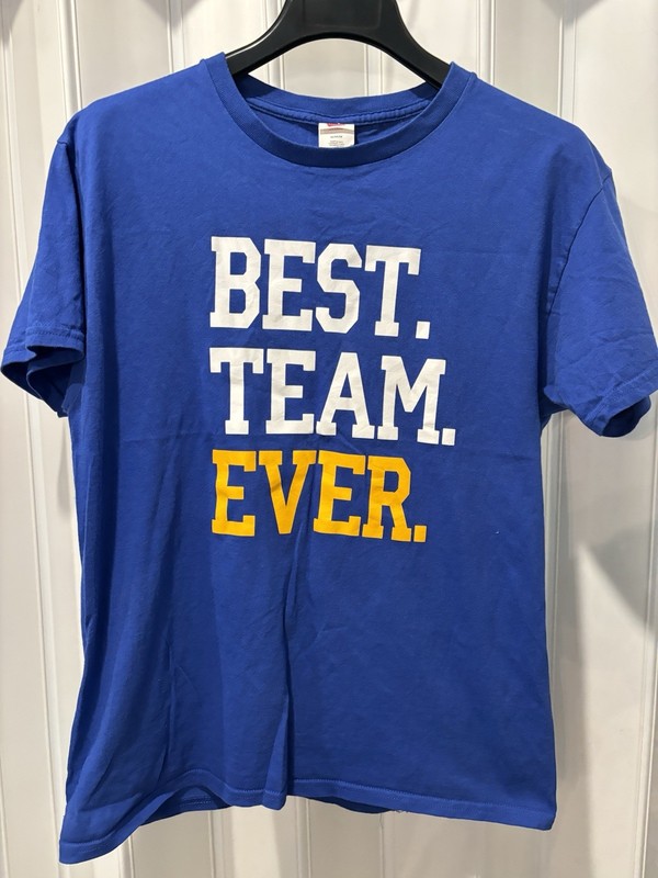 Best Team Ever T Shirt Size Medium