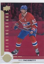 17/18 UD..MAX PACIORETTY..SHINING STARS..RED..SP..# SS-8.CANADIENS.COMBINED SHIP