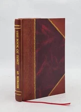 The Book Of Tobit: A Chaldee Text From A Unique Ms. In The Bodle [Leather Bound]