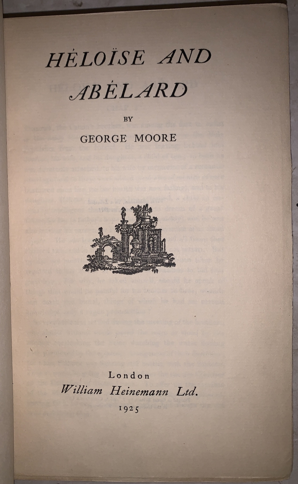 1925, 1st Ed, HELOISE AND ABELARD, by MOORE, WILLIAM HEINEMANN