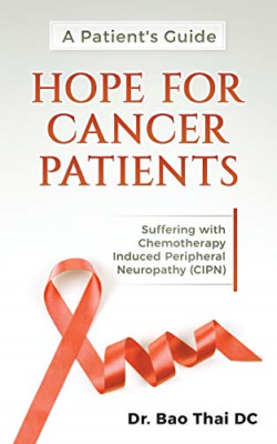 A Patient's Guide Hope for Cancer Patients: Suffering w - Paperback NEW Thai, Ba