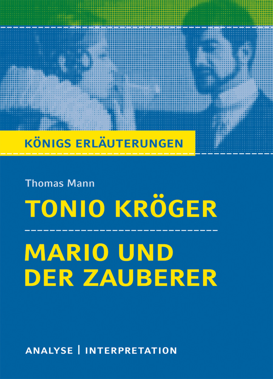 Thumbnail - Thomas Mann; Wilhelm Große / Tonio Kröger / Mario Und Der Zauberer Von