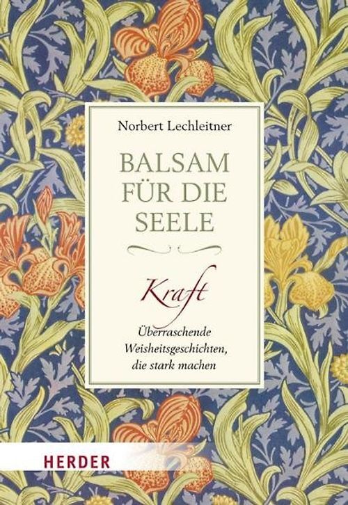 Balsam für die Seele - Kraft